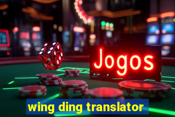 wing ding translator